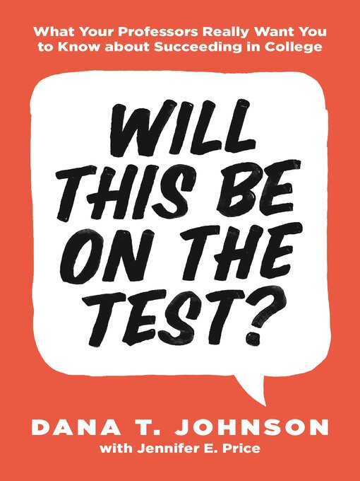 Title details for Will This Be on the Test? by Dana T. Johnson - Available